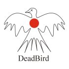 DEADBIRD
