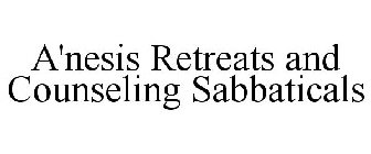 A'NESIS RETREATS AND COUNSELING SABBATICALS