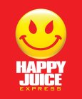 HAPPY JUICE EXPRESS