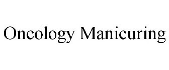 ONCOLOGY MANICURING