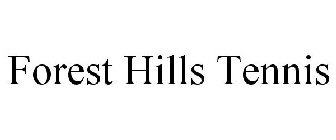 FOREST HILLS TENNIS