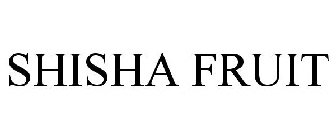 SHISHA FRUITS