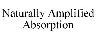 NATURALLY AMPLIFIED ABSORPTION