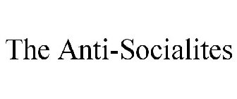 THE ANTI-SOCIALITES