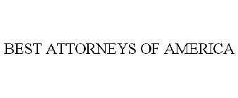 BEST ATTORNEYS OF AMERICA