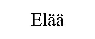 ELÄÄ