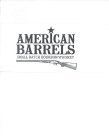 AMERICAN BARRELS SMALL BATCH BOURBON WHISKEY