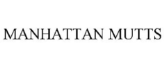 MANHATTAN MUTTS
