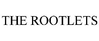 THE ROOTLETS