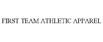 FIRST TEAM ATHLETIC APPAREL