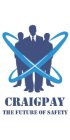 CRAIGPAY THE FUTURE OF SAFETY