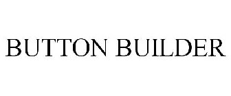 BUTTON BUILDER