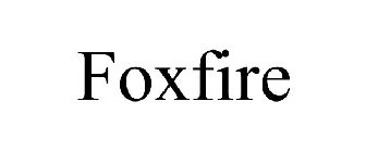 FOXFIRE