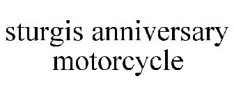 STURGIS ANNIVERSARY MOTORCYCLE
