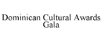 DOMINICAN CULTURAL AWARDS GALA