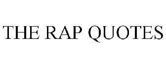 THE RAP QUOTES