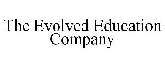 THE EVOLVED EDUCATION COMPANY