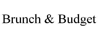 BRUNCH & BUDGET