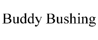 BUDDY BUSHING