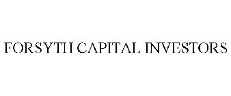 FORSYTH CAPITAL INVESTORS