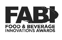 FABI FOOD & BEVERAGE INNOVATIONS AWARDS