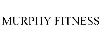 MURPHY FITNESS