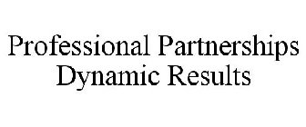 PROFESSIONAL PARTNERSHIPS DYNAMIC RESULTS