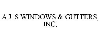 A.J.'S WINDOWS & GUTTERS, INC.