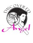 DISCOVERED ANGEL