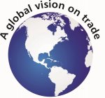 A GLOBAL VISION ON TRADE
