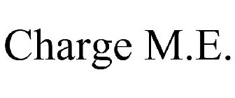 CHARGE M.E.