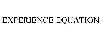 EXPERIENCE EQUATION