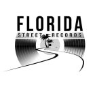FLORIDA STREET RECORDS