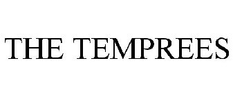 THE TEMPREES