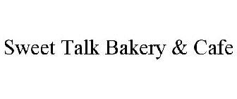 SWEET TALK BAKERY & CAFE