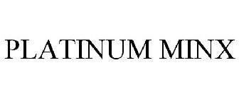 PLATINUM MINX