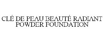 CLÉ DE PEAU BEAUTÉ RADIANT POWDER FOUNDATION