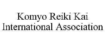 KOMYO REIKI KAI INTERNATIONAL ASSOCIATION