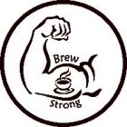 BREW STRONG