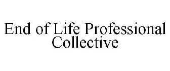 END OF LIFE PROFESSIONAL COLLECTIVE