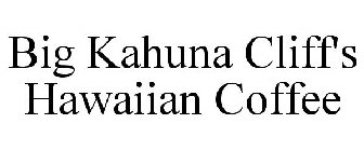 BIG KAHUNA CLIFF'S HAWAIIAN COFFEE
