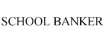 SCHOOL BANKER