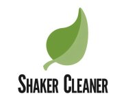 SHAKER CLEANER