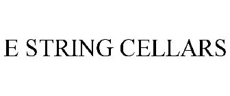 E STRING CELLARS