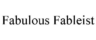 FABULOUS FABLEIST