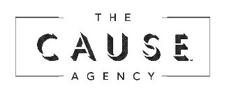 THE CAUSE AGENCY