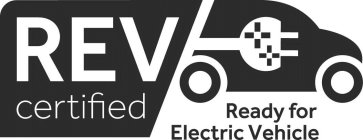 REV CERTIFIED READY FOR ELECTRIC VEHICLE