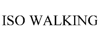 ISO WALKING