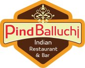 PIND BALLUCHI INDIAN RESTAURANT & BAR