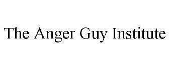 THE ANGER GUY INSTITUTE